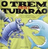 Livro - O trem contra o tubarão