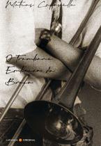 Livro - O trombone embaixo do braço Livro - O trombone embaixo do braço