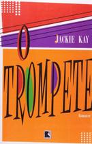 Livro O Trompete - Jackie Kay Livro O Trompete - Jackie Kay