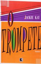Livro O Trompete - Jackie Kay