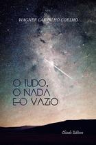 Livro - O Tudo, o Nada e o Vazio