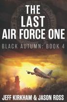 Livro O Último Air Force One (Série Black Autumn)