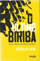 Livro - O último Biribá: Contos e crônicas para embalar esperanças