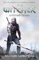Livro - O último desejo - The Witcher - A saga do bruxo Geralt de Rívia (Capa game)