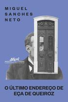 Livro - O último endereço de Eça de Queiroz