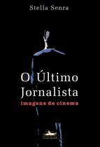 Livro - O último jornalista