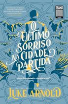 Livro - O último sorriso na cidade partida