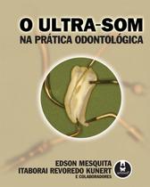 Livro - O Ultra-som na Prática Odontológica