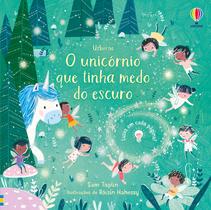 Livro - O unicórnio que tinha medo do escuro