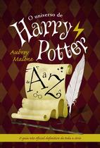 Livro - O universo de Harry Potter de A a Z