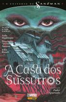 Livro O Universo De Sandman: A Casa Dos Sussurros Vol. 1