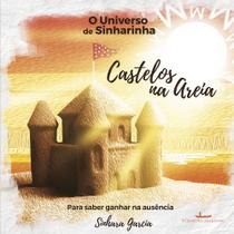 Livro - O Universo de Sinharinha - Castelos na Areia Livro - O Universo de Sinharinha - Castelos na Areia