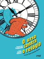 Livro - O urso contra o relógio Livro - O urso contra o relógio