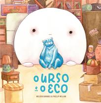 Livro - O urso e o eco Livro - O urso e o eco