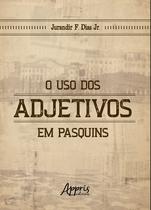 Livro - O uso dos adjetivos em pasquins