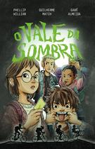 Livro - O vale da sombra – Uma aventura juvenil com mistério para fãs de Stranger Things Livro - O vale da sombra – Uma aventura juvenil com mistério para fãs de Stranger Things