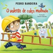 Livro - O valente de calça molhada Livro - O valente de calça molhada