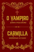 Livro - O Vampiro | Carmilla - Clássicos Góticos