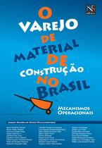 Livro - O Varejo de Material de Construção no Brasil