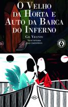 Livro - O velho da horta e o auto da Barca do Inferno