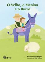 Livro - O velho, o menino e o burro Livro - O velho, o menino e o burro