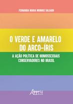 Livro - O Verde e Amarelo do Arco-Íris Livro - O Verde e Amarelo do Arco-Íris