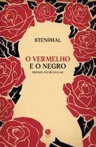 Livro - O Vermelho e o Negro. Crônica do Século Xix