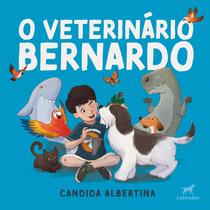 Livro - O veterinário Bernardo Livro - O veterinário Bernardo