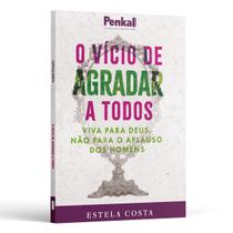Livro - O vício de agradar a todos
