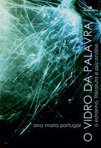 Livro - O vidro da palavra - O estranho, literatura e psicanálise