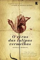 Livro - O vírus das tulipas vermelhas