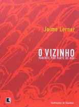 Livro - O VIZINHO: PARENTE POR PARTE DE RUA Livro - O VIZINHO: PARENTE POR PARTE DE RUA