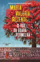 Livro - O voo da guará vermelha (Nova edição)