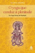 Livro - O yoga que conduz à plenitude