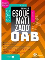 Livro - Oab Esquematizado - 1ª Fase - Volume Único - 10ª edição 2023 Livro - Oab Esquematizado - 1ª Fase - Volume Único - 10ª edição 2023