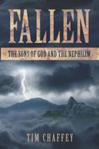 Livro Oaitree Fallen: Os Filhos de Deus e os Nefilins Livro Oaitree Fallen: Os Filhos de Deus e os Nefilins