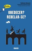 Livro - Obedecer? Rebelar-se?