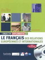 Livro - Objectif Diplomatie 2 - Livre De LEleve (B1-B2)