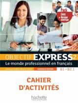 Livro - Objectif Express 2 - Pack Cahier + Version Numerique - N/E - 2Eme Ed