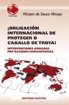 Livro - OBLIGACION INTERNACIONAL DE PROTEGER O CABALLO DE TROYA?