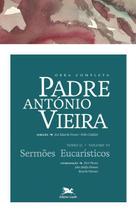 Livro - Obra completa Padre António Vieira - Tomo II - Volume VI