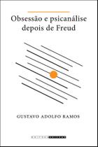 Livro - Obsessão e psicanálise depois de Freud Livro - Obsessão e psicanálise depois de Freud