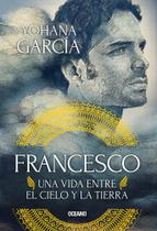 Livro Oceano Francesco: Uma vida entre o céu e a terra Livro Oceano Francesco: Uma vida entre o céu e a terra