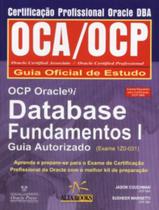Livro - Ocp Oracle 9I Database Fundamentos I - Guia Autorizado (Exame 1Z0-031)