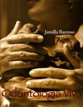 Livro - Odontologia VIva - Barroso