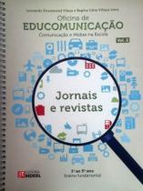 Livro Oficina de Educomunicação 1º ao 5º Ano Vol 2 Jornais Ensino Fundamental - Aprendizagem Midiática para Crianças Auxilia professores do ensino fundamental - Editora Rideel