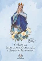 LIvro Ofício da Imaculada Conceição e Rosário Meditado