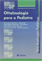 Livro - Oftalmologia para o pediatra Livro - Oftalmologia para o pediatra