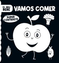 Livro - Oi, Meu Bebê - Vamos Comer