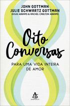 Livro - Oito conversas para uma vida inteira de amor Livro - Oito conversas para uma vida inteira de amor